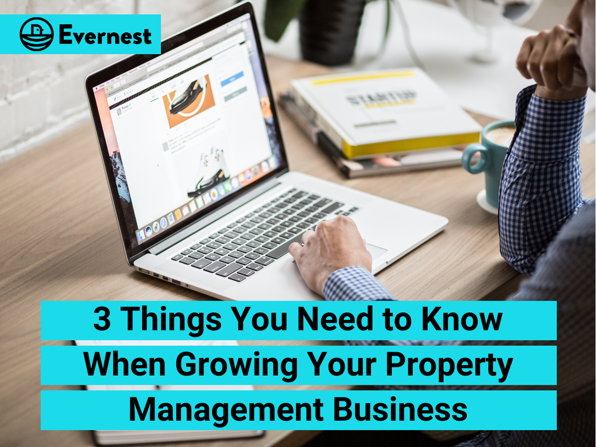 3 Things You Need to Know When Growing Your Property Management Business